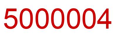 Number 5000004 red image