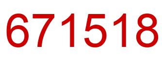 Number 671518 red image