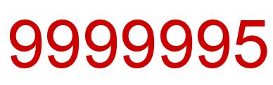 Número 9999995 imagen rojo