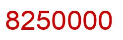Number 8250000 red image