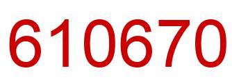 Number 610670 red image