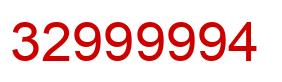 Number 32999994 red image