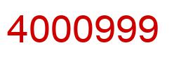 Number 4000999 red image