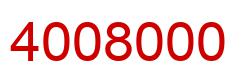 Number 4008000 red image