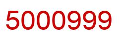 Number 5000999 red image