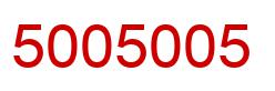 Number 5005005 red image