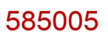 Number 585005 red image