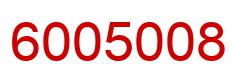 Number 6005008 red image