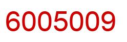 Number 6005009 red image
