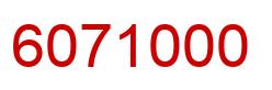 Number 6071000 red image