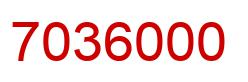 Number 7036000 red image
