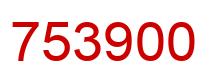 Number 753900 red image