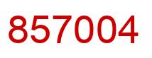 Number 857004 red image