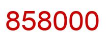 Number 858000 red image