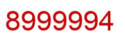 Number 8999994 red image