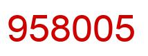 Number 958005 red image