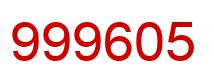 Number 999605 red image