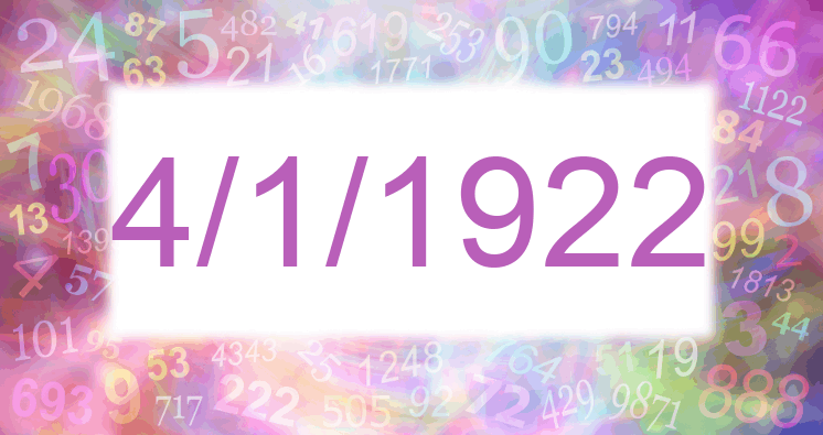 Numerología de la fecha 4/1/1922
