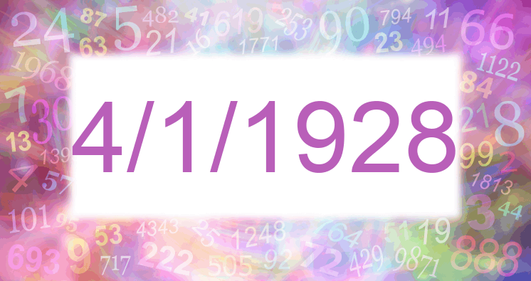 Numerología de la fecha 4/1/1928