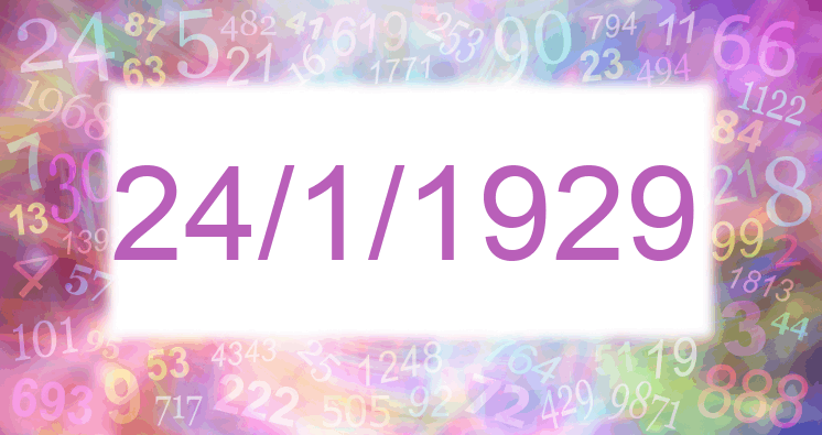 Numerología de la fecha 24/1/1929