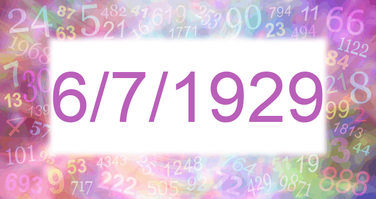 Numerología de la fecha 6/7/1929