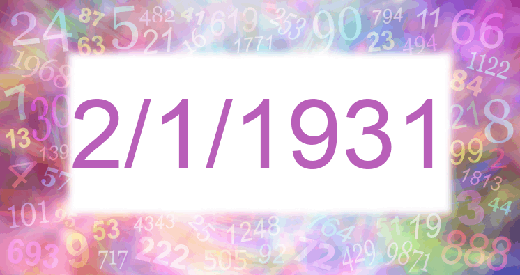 Numerología de la fecha 2/1/1931