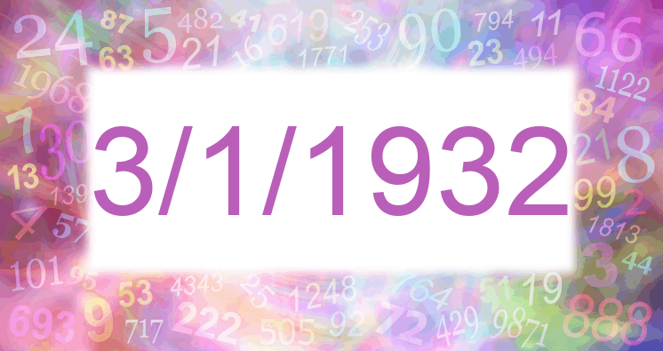 Numerología de la fecha 3/1/1932