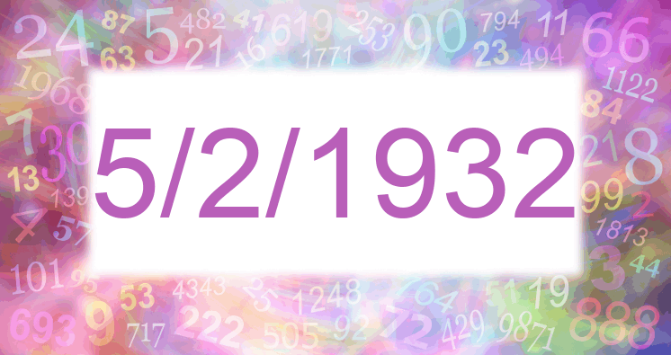 Numerología de la fecha 5/2/1932