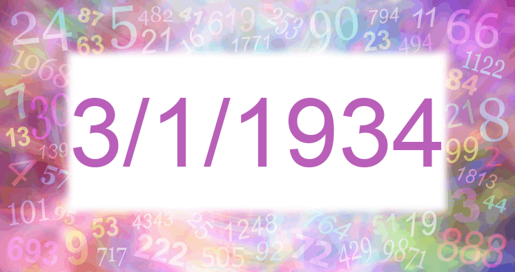 Numerología de la fecha 3/1/1934