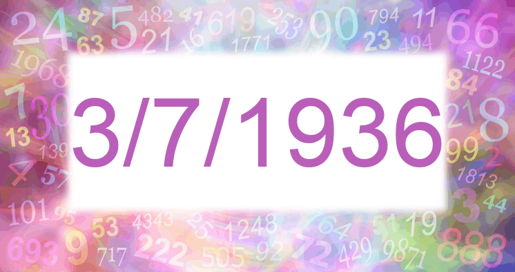 Numerología de la fecha 3/7/1936