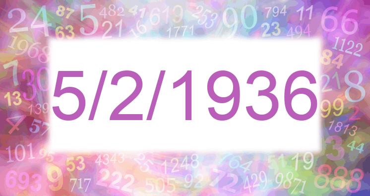 Numerología de la fecha 5/2/1936