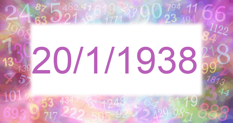 Numerología de la fecha 20/1/1938