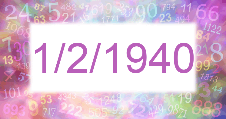 Numerología de la fecha 1/2/1940