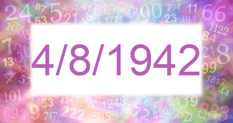 Numerología de la fecha 4/8/1942