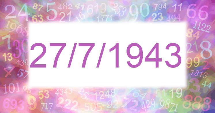 Numerología de la fecha 27/7/1943