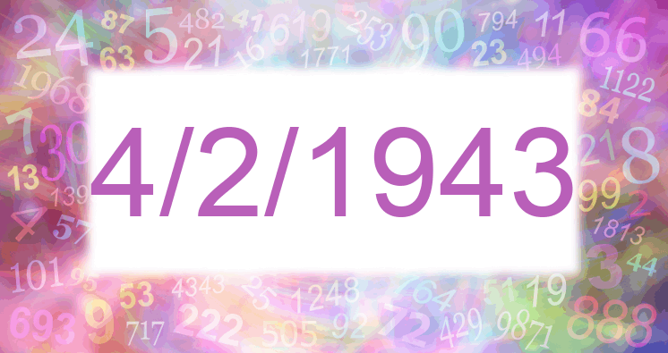 Numerología de la fecha 4/2/1943