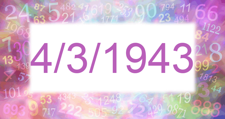 Numerología de la fecha 4/3/1943