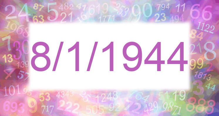 Numerología de la fecha 8/1/1944