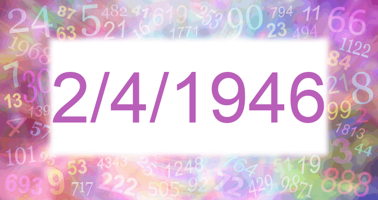 Numerología de la fecha 2/4/1946