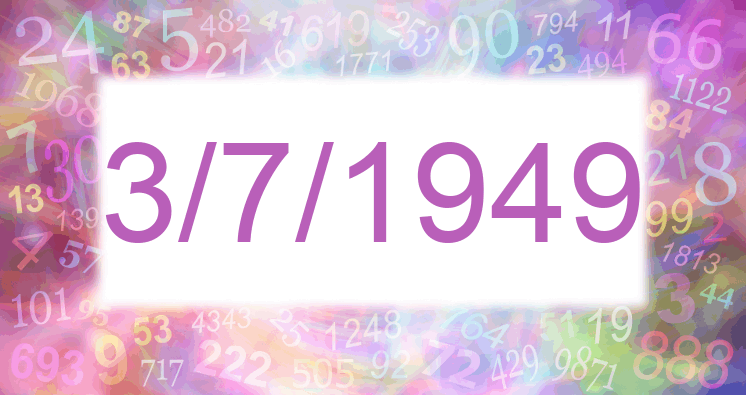 Numerología de la fecha 3/7/1949