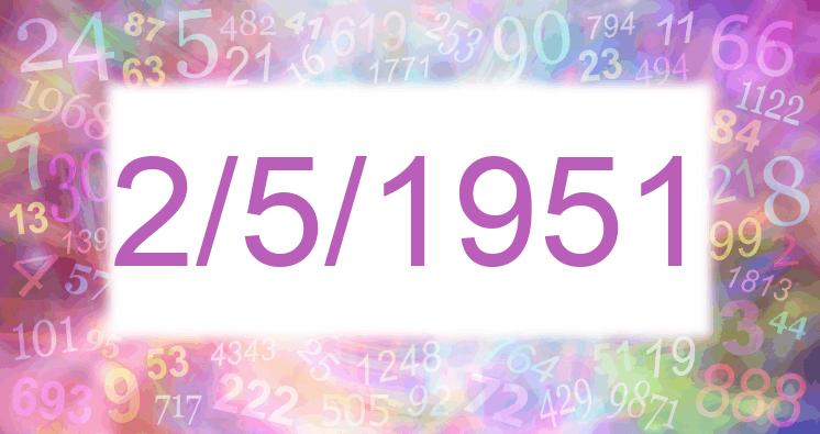 Numerología de la fecha 2/5/1951