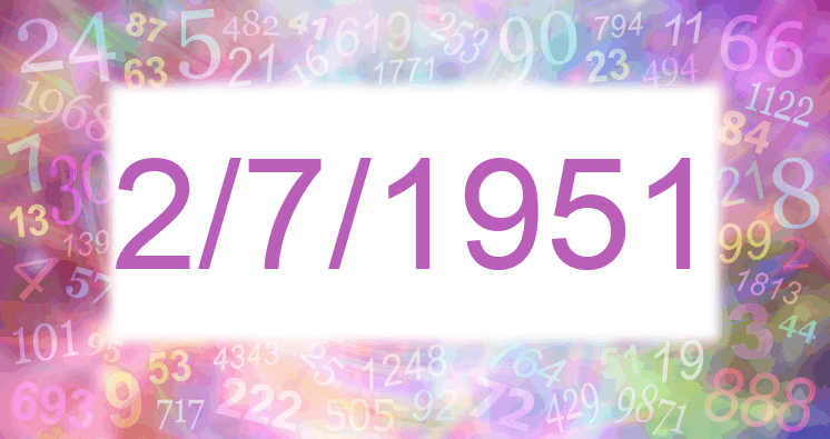 Numerología de la fecha 2/7/1951