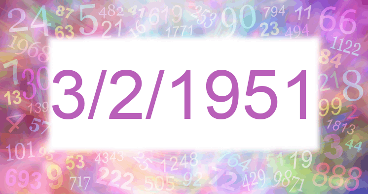 Numerología de la fecha 3/2/1951