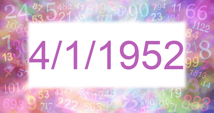 Numerología de la fecha 4/1/1952