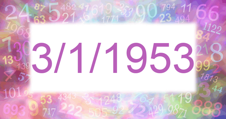 Numerología de la fecha 3/1/1953