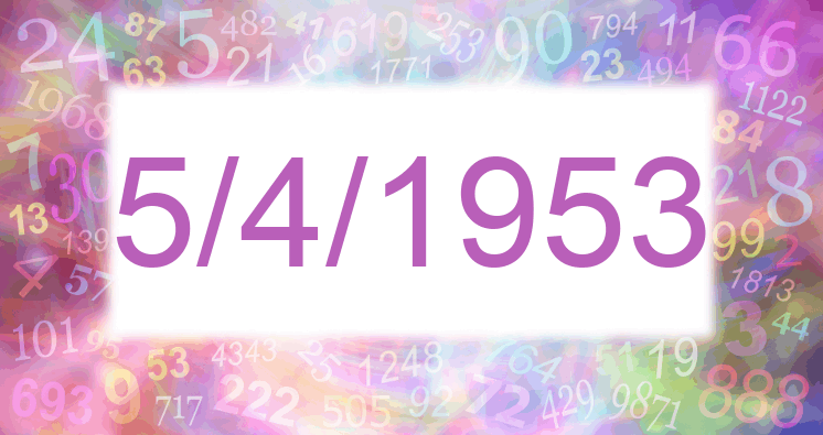 Numerología de la fecha 5/4/1953