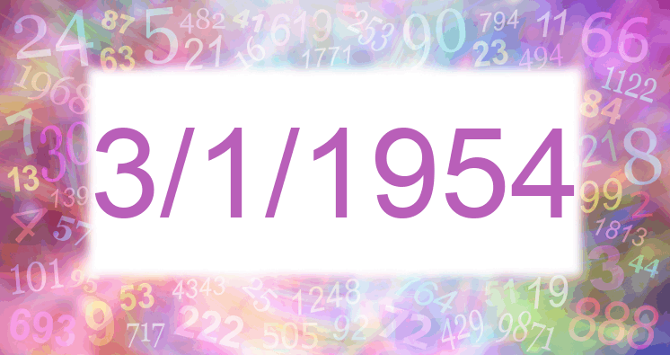 Numerología de la fecha 3/1/1954