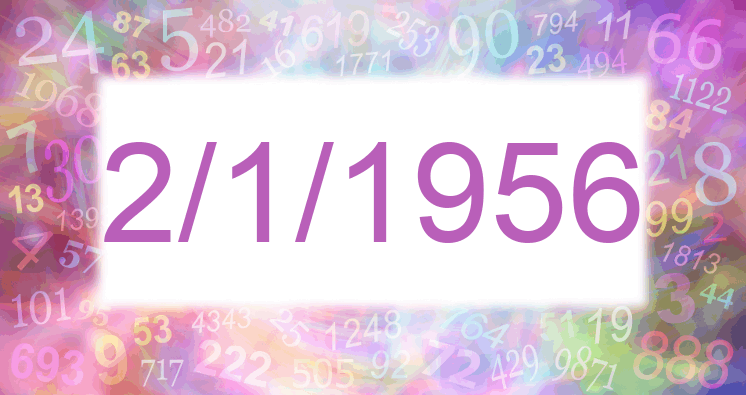 Numerología de la fecha 2/1/1956