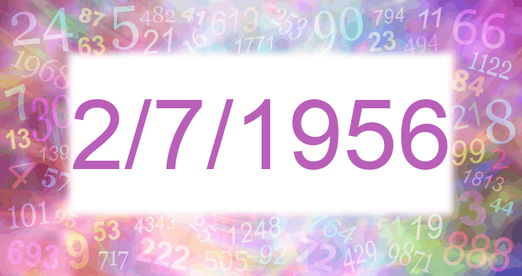 Numerología de la fecha 2/7/1956