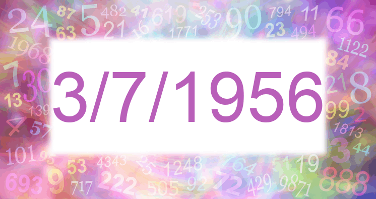 Numerología de la fecha 3/7/1956